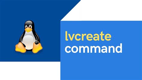 lvcreate Command Examples in Linux – 